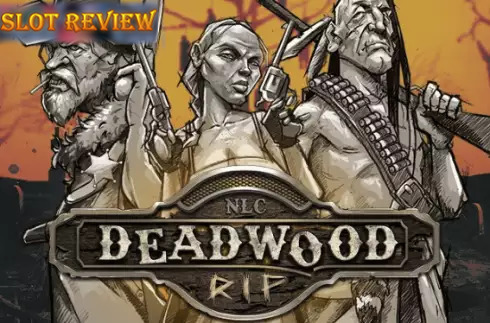 Deadwood R.I.P slot